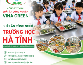 Suất ăn công nghiệp trường Học Hà Tĩnh