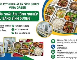 Cung cấp suất ăn công nghiệp Bàu Bàng Bình Dương